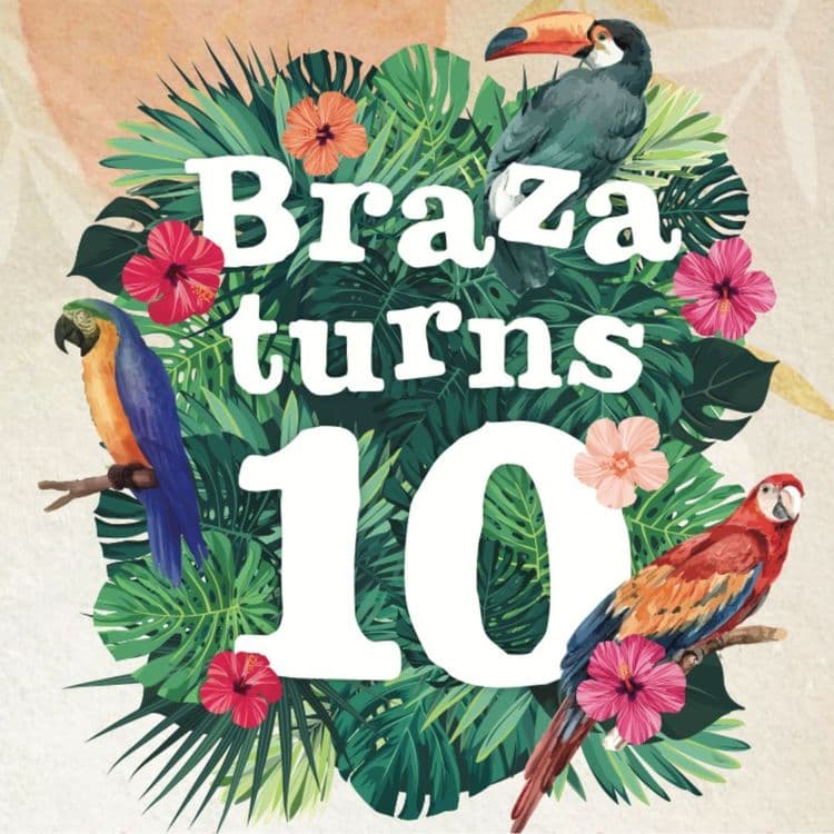 Braza Turns 10!