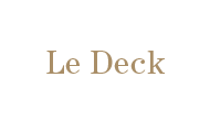 Le Deck